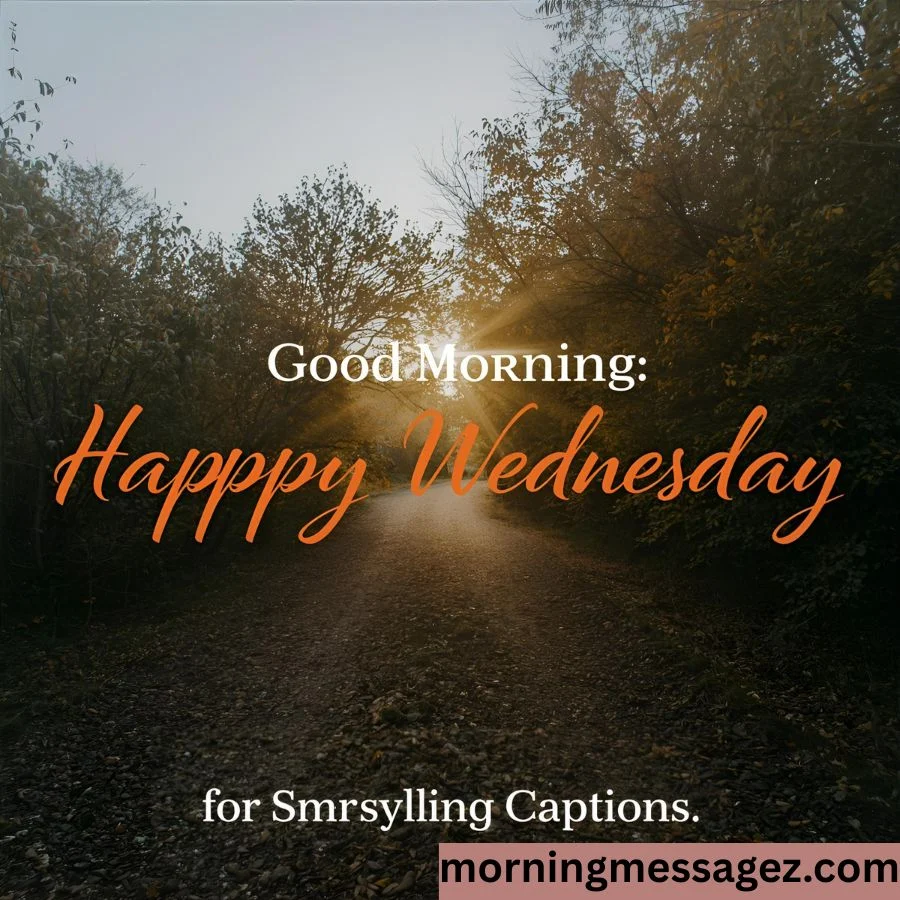 Good Morning Happy Wednesday Inspirational Messages
