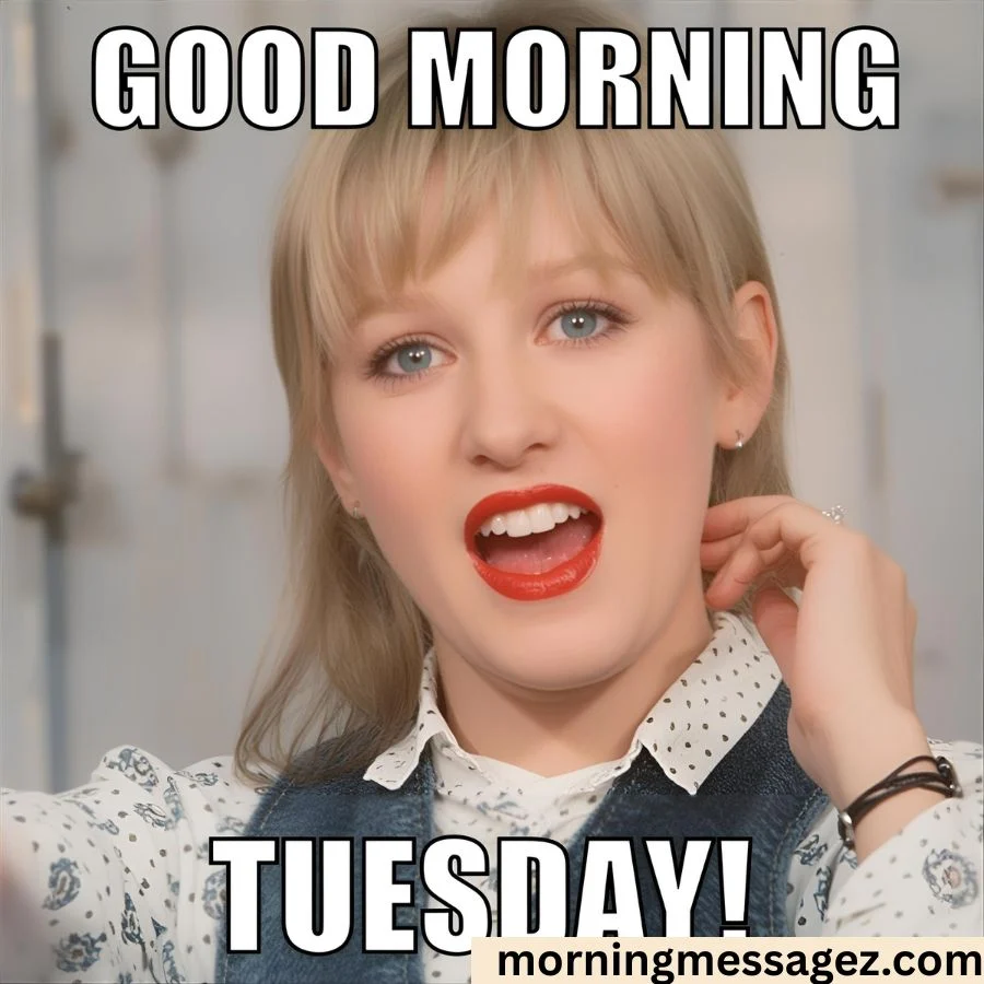 Funny Good Morning Tuesday Gifs 
