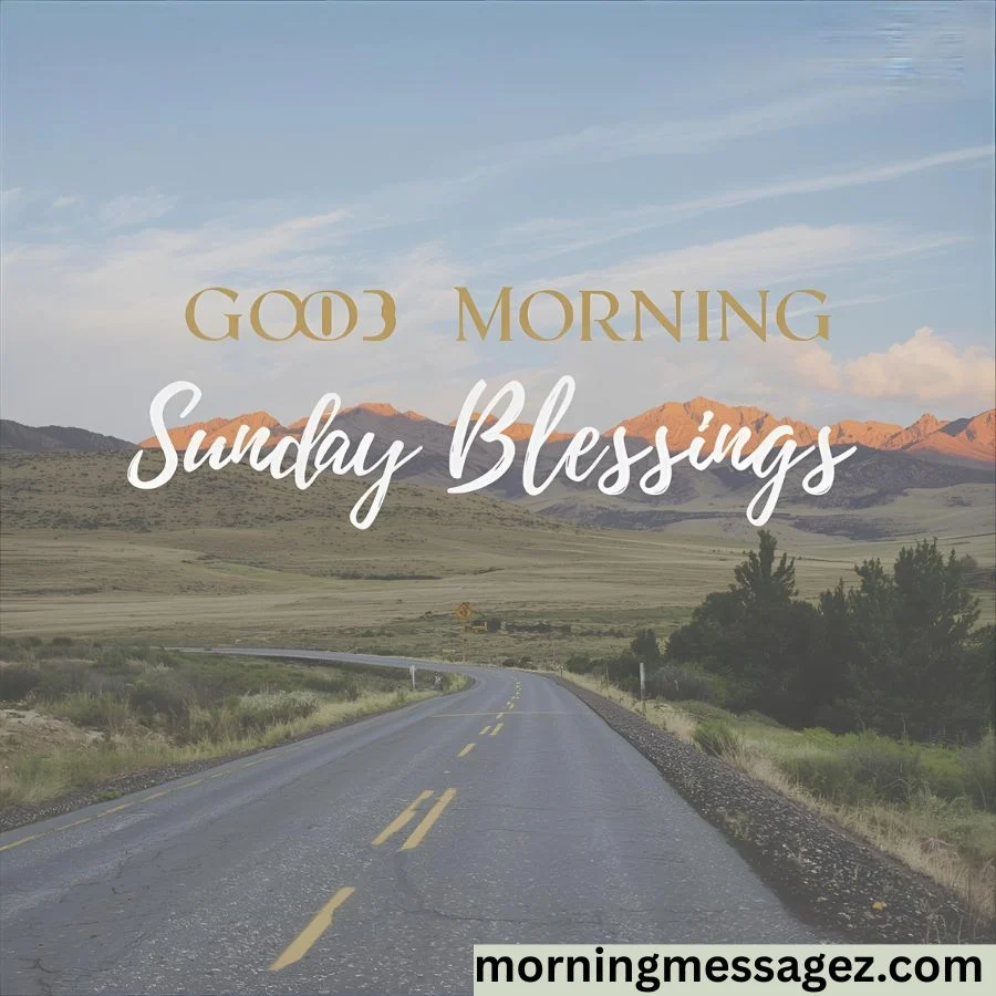 Inspirational Good Morning Sunday Blessings