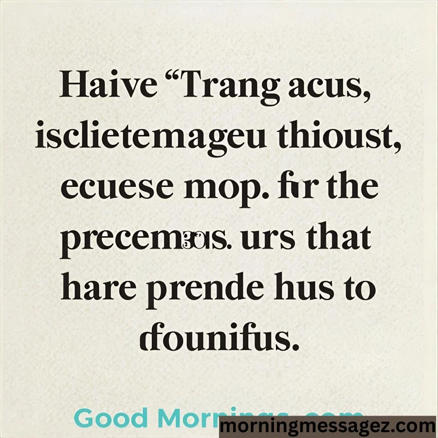 Inspirational Yet Funny Good Morning Memes
