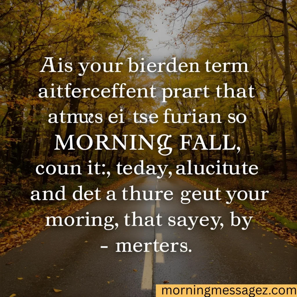 Good Morning Fall Images with Quotes