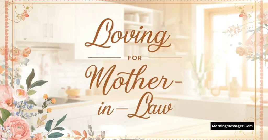 Loving Wishes for Mother-in-Law