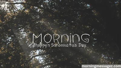 Good Morning Message – Sweet Ways to Brighten