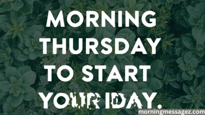 Good Morning Thursday Inspiring Quotes to Start Your Day