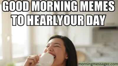 Good Morning Memes Funny