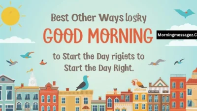 Other Ways to Say Good Morning