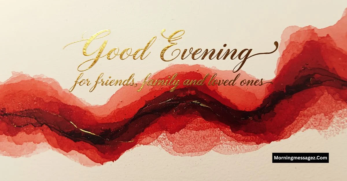 Good Evening Message